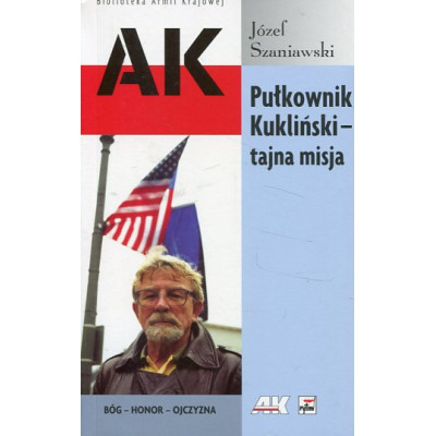 Pułkownik Kukliński - tajna misja