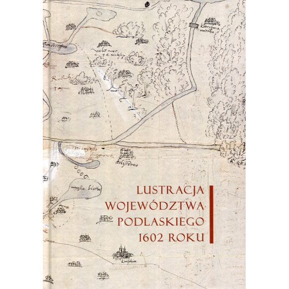 Lustracja województwa podlaskiego 1602 roku