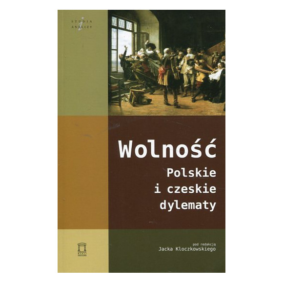 Wolność. Polskie i czeskie dylematy