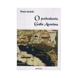 O pochodzeniu Galla Anonima