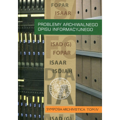 Problemy archiwalnego opisu informacyjnego