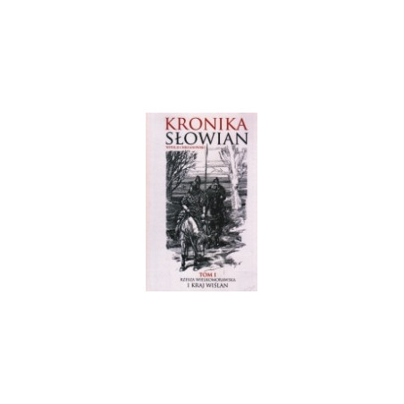 Kronika Słowian, t. 1