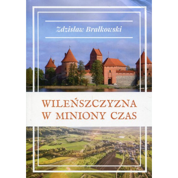 Wileńszczyzna w miniony czas