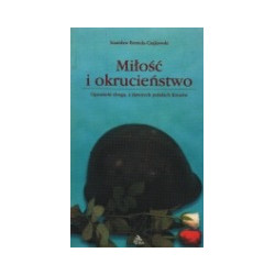 Miłość i okrucieństwo