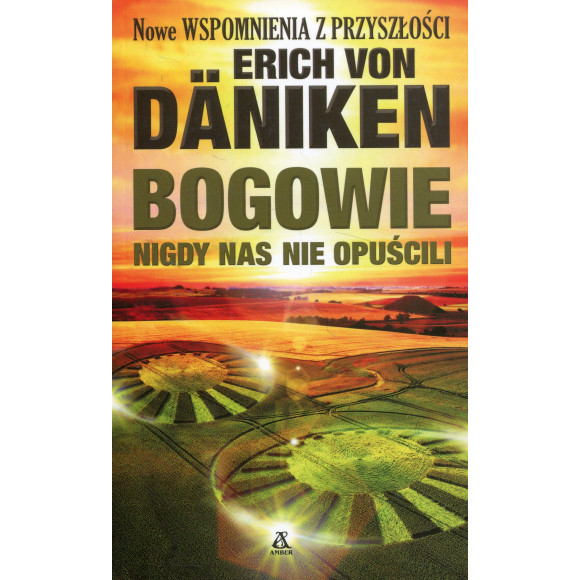 Bogowie nigdy nas nie opuścili