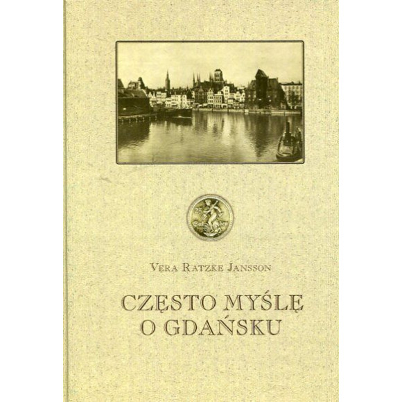 Często myślę o Gdańsku