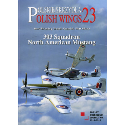 Polish Wings 23. 303 Squadron North American Mustang
