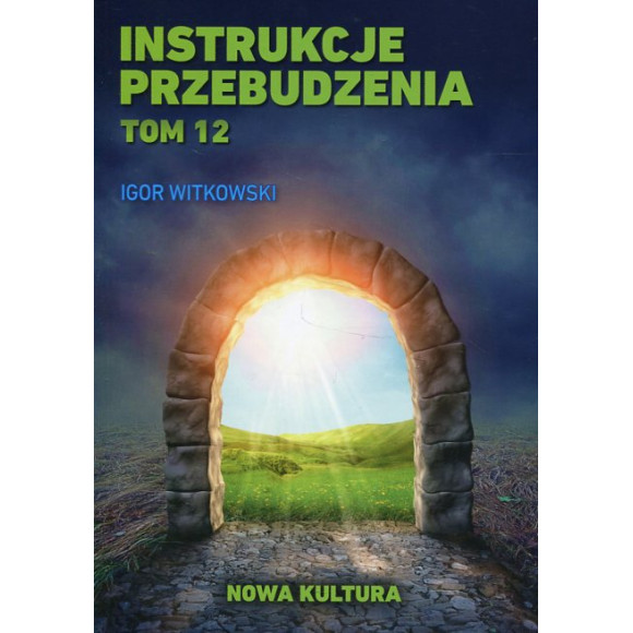Instrukcje przebudzenia Tom 12