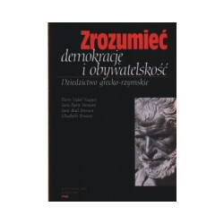 Zrozumieć demokrację i obywatelskość
