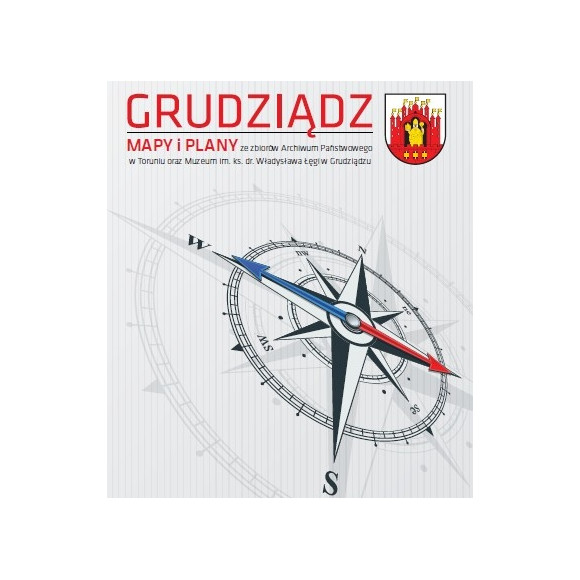 Grudziądz. Mapy i plany. Atlas historyczny