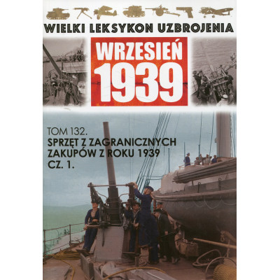 Sprzęt z zagranicznych zakupów roku 1939 Część 1