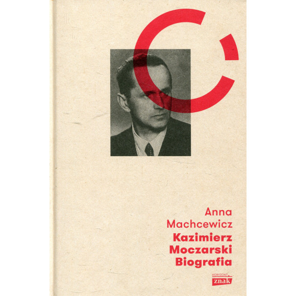 Kazimierz Moczarski. Biografia