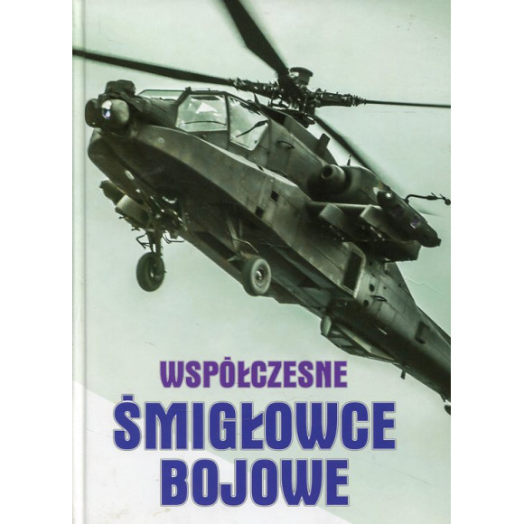 Współczesne śmigłowce bojowe
