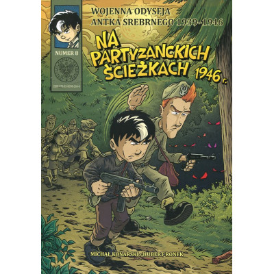 Na partyzanckich ścieżkach 1946 r.