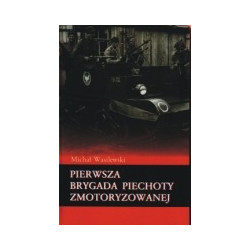 Pierwsza Brygada Piechoty Zmotoryzowanej Pierwszego Drezdeńskiego Korpusu Pancernego Wojska Polskiego