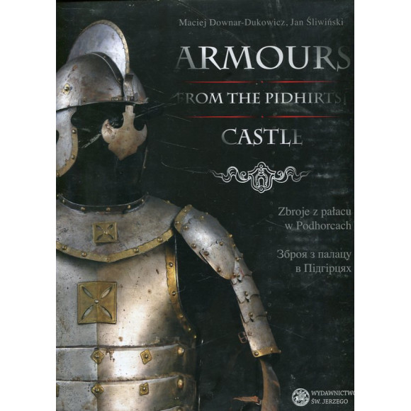 Armours from the Pidhirtsi Castle