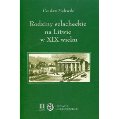 Rodziny szlacheckie na Litwie w XIX wieku