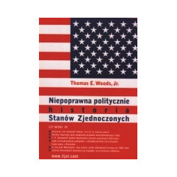 Niepoprawna politycznie historia Stanów Zjednoczonych