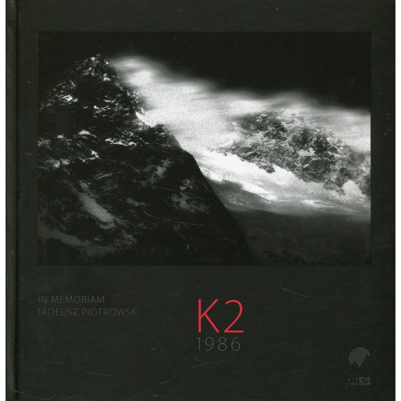 K2 1986. In memoriam Tadeusz Piotrowski