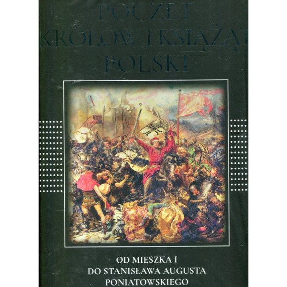 Poczet królów i książąt Polski