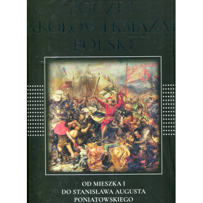 Poczet królów i książąt Polski