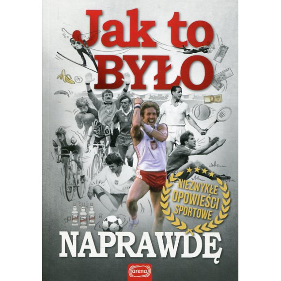 Jak to było naprawdę