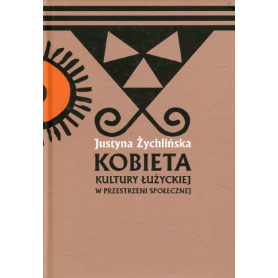 Kobieta kultury łużyckiej w przestrzeni społecznej