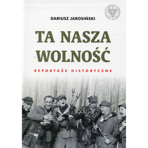 Ta nasza wolność