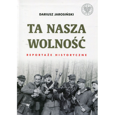 Ta nasza wolność