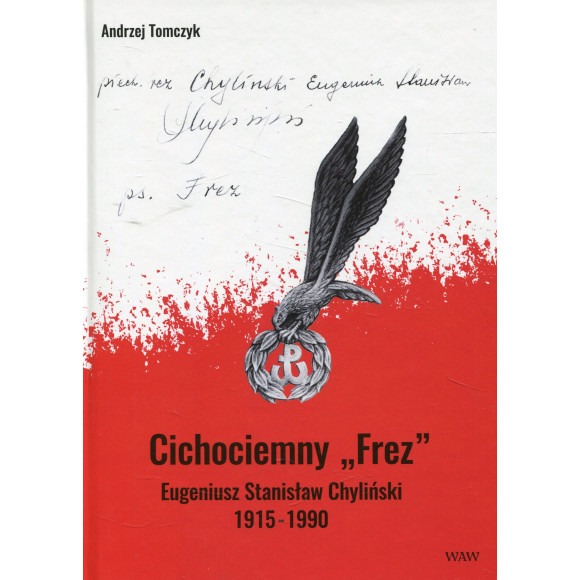 Cichociemny Frez Eugeniusz Stanisław Chyliński 1915-1990