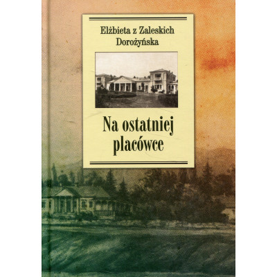 Na ostatniej placówce