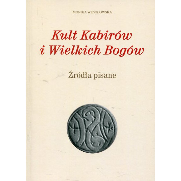 Kult Kabirów i Wielkich Bogów