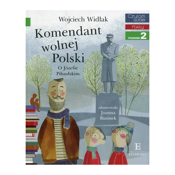 Komendant wolnej Polski