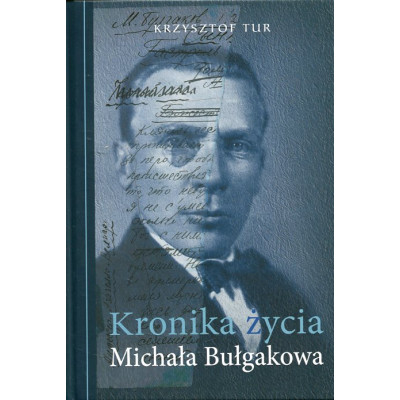 Kronika życia Michała Bułgakowa
