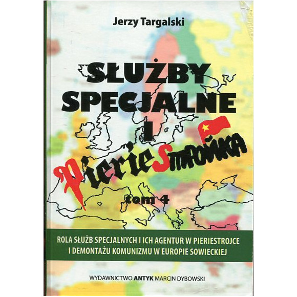 Służby specjalne i prieriestrojka tom 4