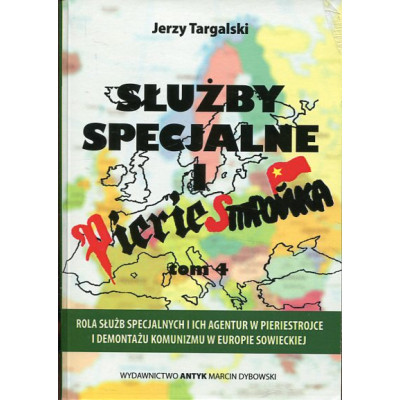 Służby specjalne i prieriestrojka tom 4