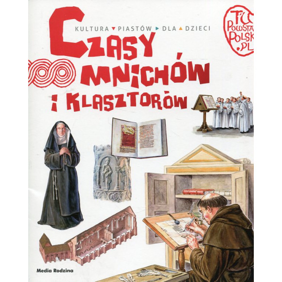 Czasy mnichów i klasztorów