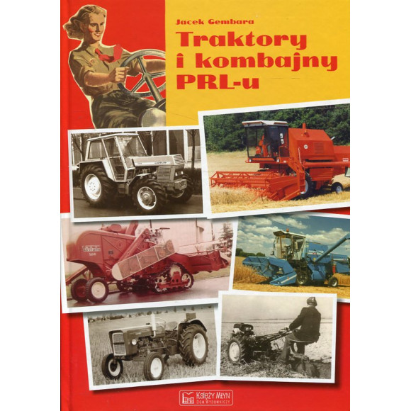 Traktory i kombajny PRL-u