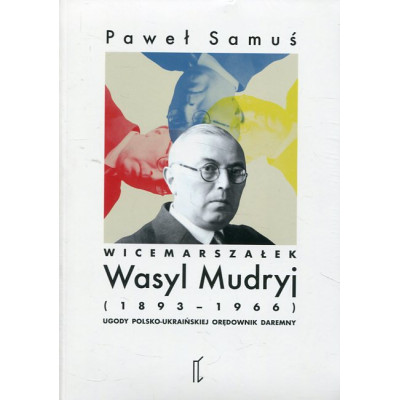 Wicemarszałek Wasyl Mudryj