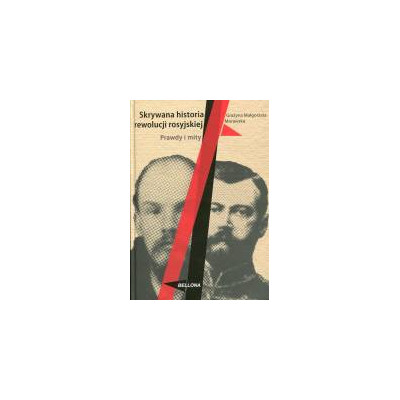 Skrywana historia rewolucji rosyjskiej