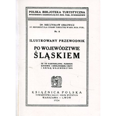 Ilustrowany przewodnik po województwie śląskiem