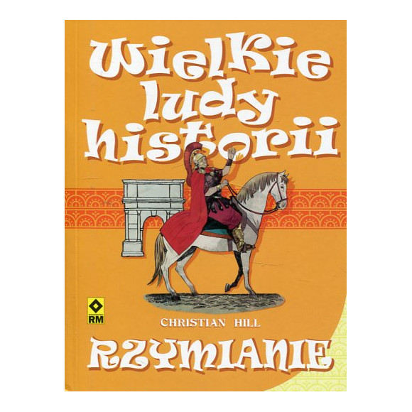 Rzymianie. Wielkie ludy historii