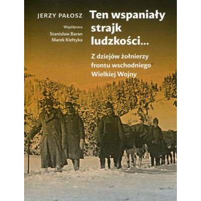 Ten wspaniały strajk ludzkości...