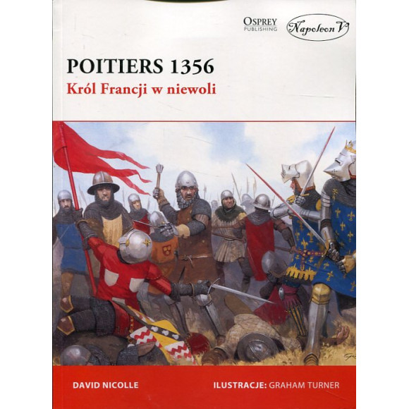 Poitiers 1356. Król Francji w niewoli