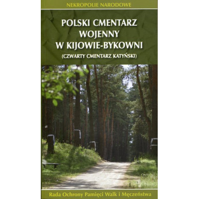 Polski cmentarz wojenny w Kijowie-Bykowni (czwarty cmentarz katyński)