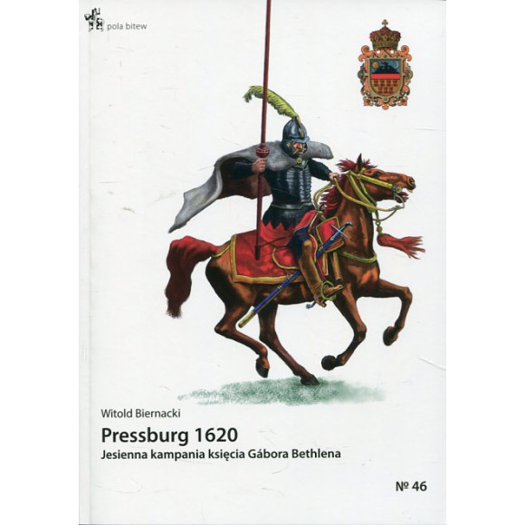 Pressburg 1620. Jesienna kampania księcia Gábora Bethlena
