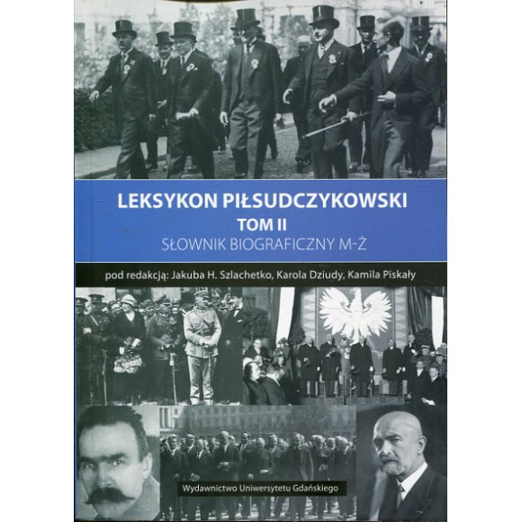 Leksykon piłsudczykowski tom II