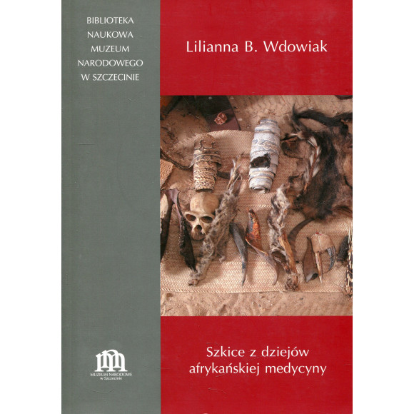 Szkice z dziejów afrykańskiej medycyny