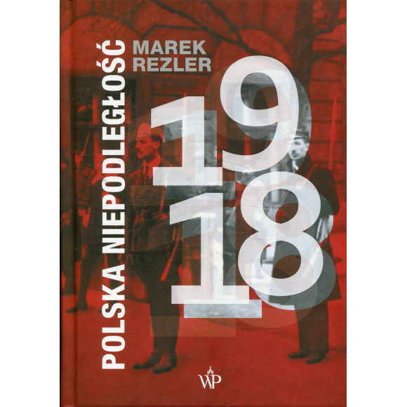 Polska niepodległość 1918