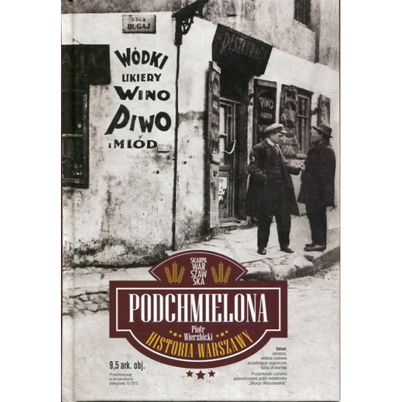 Podchmielona historia Warszawy